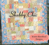 Kristin Blandford Designs Shabby Chic Quilt Pattern - Layer Cake and Charm Pack Friendly